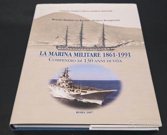 Libro - La Marina Militare 1861-1991 - Augusta SR