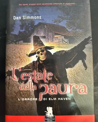 Dan Simmons - L'ESTATE DELLA PAURA - Gargoyle 2006