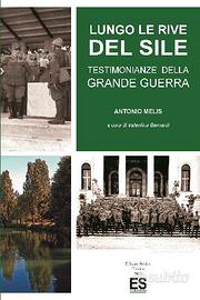 Lungo le rive del Sile - Grande Guerra - WW1