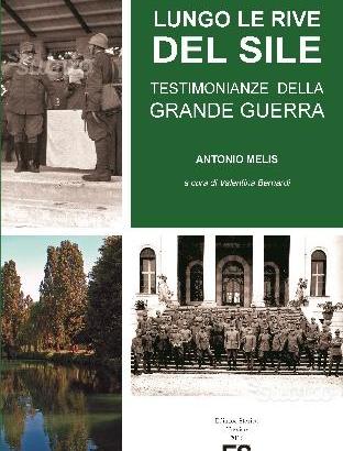 Lungo le rive del Sile - Grande Guerra - WW1