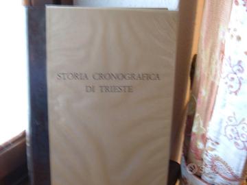 LIBRO STORIA CRONOGRAFICA DI TRIESTE