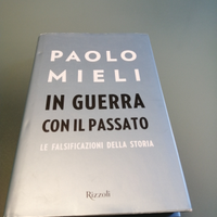 Paolo Mieli. "In guerra con il passato."