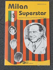 Milan Superstar: I Magnifici Nove del Grande Milan