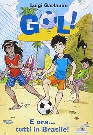 Gol - NR. 2 E ora... tutti in Brasile!