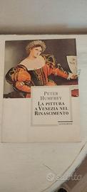 Libro Peter Humfrey la pittura a Venezia nel Rinas