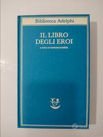 Il libro degli Eroi ( a cura di Georges Dumezil) 