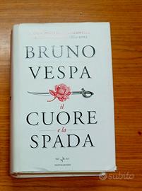 Bruno Vespa Il cuore e la spada