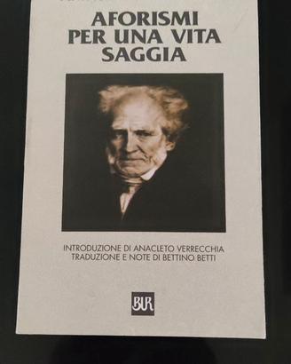 SCHOPENHAUER libro "Aforismi per una vita saggia"