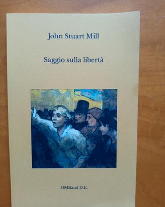 Saggio sulla libertà John Stuart Mill
