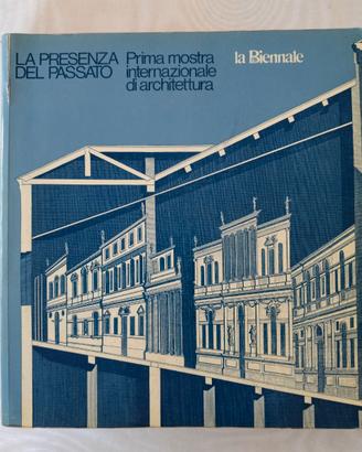 La presenza del passato architettura biennale
