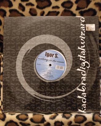 Igor S "Walking on the Ocean" mix vinile 12"