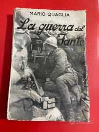 Libro la guerra del fante di Mario Quaglia  1935