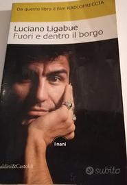 Fuori e dentro il borgo - Luciano Ligabue
