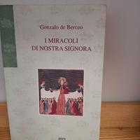 Gonzalo de Berceo - I Miracoli di Nostra Signora