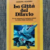 Libro Giuseppe Pederiali - Le Città del Diluvio 