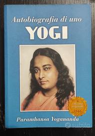 Autobiografia di uno Yogi''di Paramhansa Yogananda