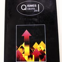 Ismes Quaranta Anni - Fuori Commercio Raro