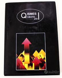 Ismes Quaranta Anni - Fuori Commercio Raro