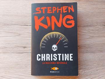 STEPHEN KING - CHRISTINE LA MACCHINA INFERNALE