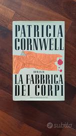 Patricia Cornwell La Fabbrica Dei Corpi