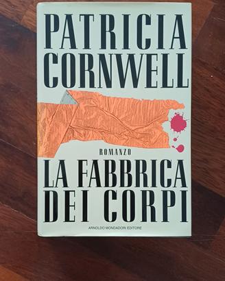 Patricia Cornwell La Fabbrica Dei Corpi