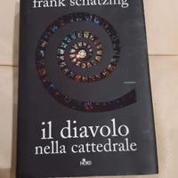 Il diavolo nella cattedrale - Frank Schatzing