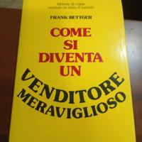come si diventa un venditore meraviglioso 
