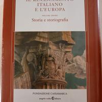 Il Rinascimento italiano e l'Europa. Storia e ...