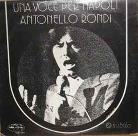 Antonello Rondi: Una Voce Per Napoli (1980)