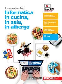 Informatica in cucina, in sala, in albergo.
