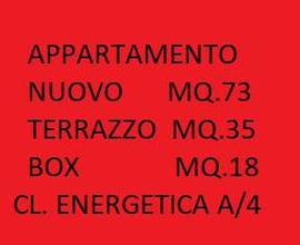 APPARTAMENTO NUOVO A/4 MQ 73+TERRAZZO MQ35+BOX