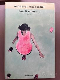 Libro "Non ti muovere" di Margaret Mazzantini