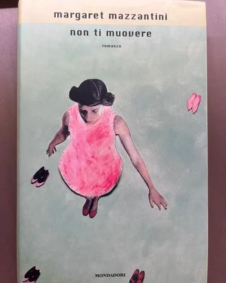 Libro "Non ti muovere" di Margaret Mazzantini
