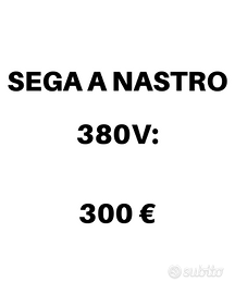 Sega a nastro: tagli netti e ripetibili su tubi