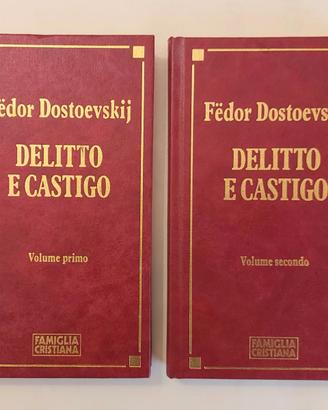 Delitto e castigo di Fedor Dostoevskij Vol.I-II
