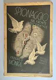 Federico Monka – Spionaggio sul fronte occidentale