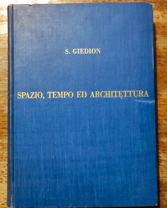 GIEDION: SPAZIO TEMPO ARCHITETTURA