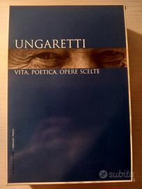 Ungaretti vita. poetica. opere scelte