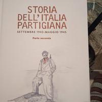 2 volumi Storia Dell Italia Partigiana 