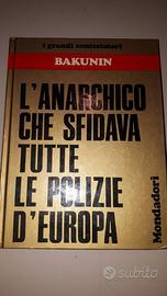 Bakunin L'anarchico che sfidava tutte le polizie