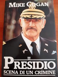 Libro  Il Presidio, scena di un crimine di M.Cogan