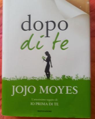 Dopo di te - Jojo Moyes