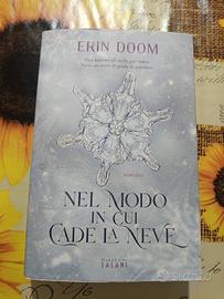 Nel modo in cui cade la neve - Erin Doom -