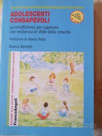 Adolescenti consapevoli di Bianca Bertetti