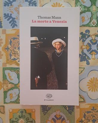 Libro di Thomas Mann: La morte a Venezia 