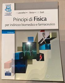 Principi di Fisica per indirizzo biomed. e farmac.