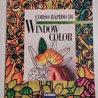 Mara Antonaccio, CORSO RAPIDO DI WINDOW COLOR