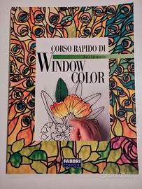 Mara Antonaccio, CORSO RAPIDO DI WINDOW COLOR