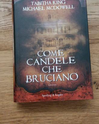 Come Candele Che Bruciano Tabitha King
