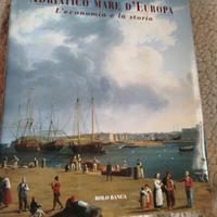 Libro Adriatico mare d'Europa - economia e storia